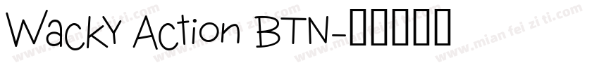 Wacky Action BTN字体转换